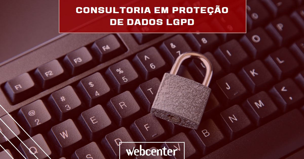 Consultoria em proteção de dados LGPD: conheça as vantagens!