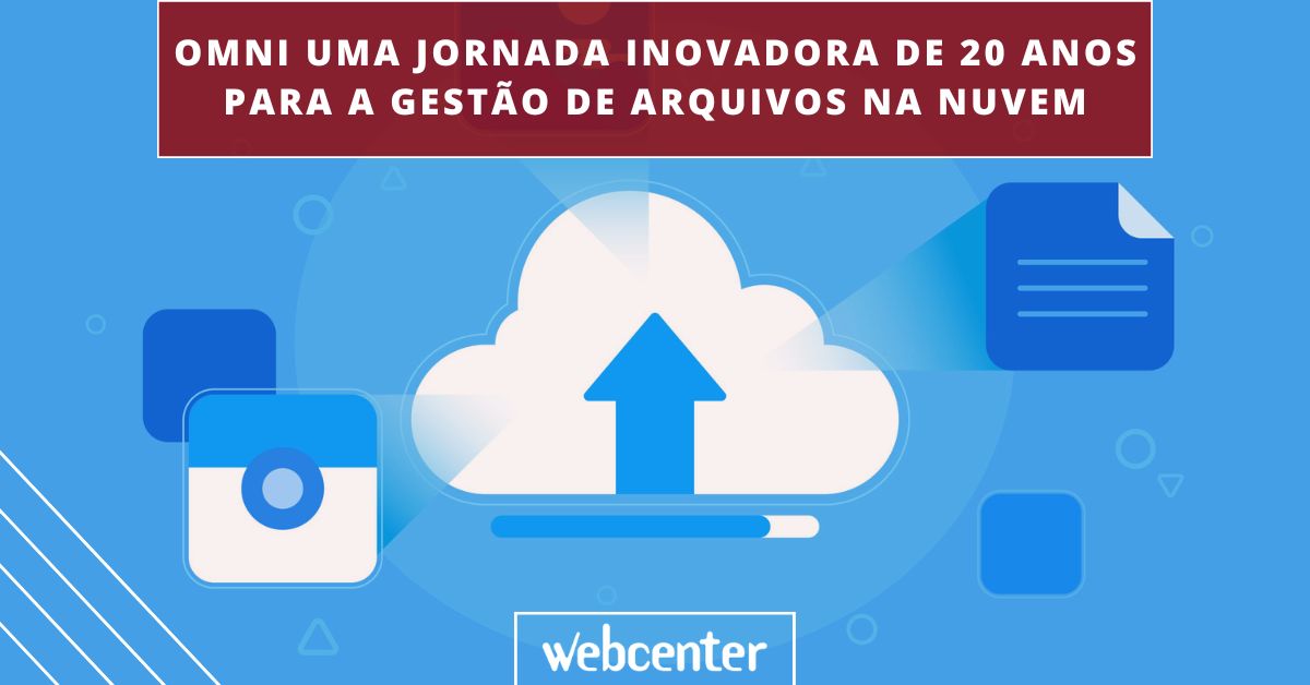 Omni: Uma Jornada Inovadora de 20 Anos para a Gestão de Arquivos na Nuvem
