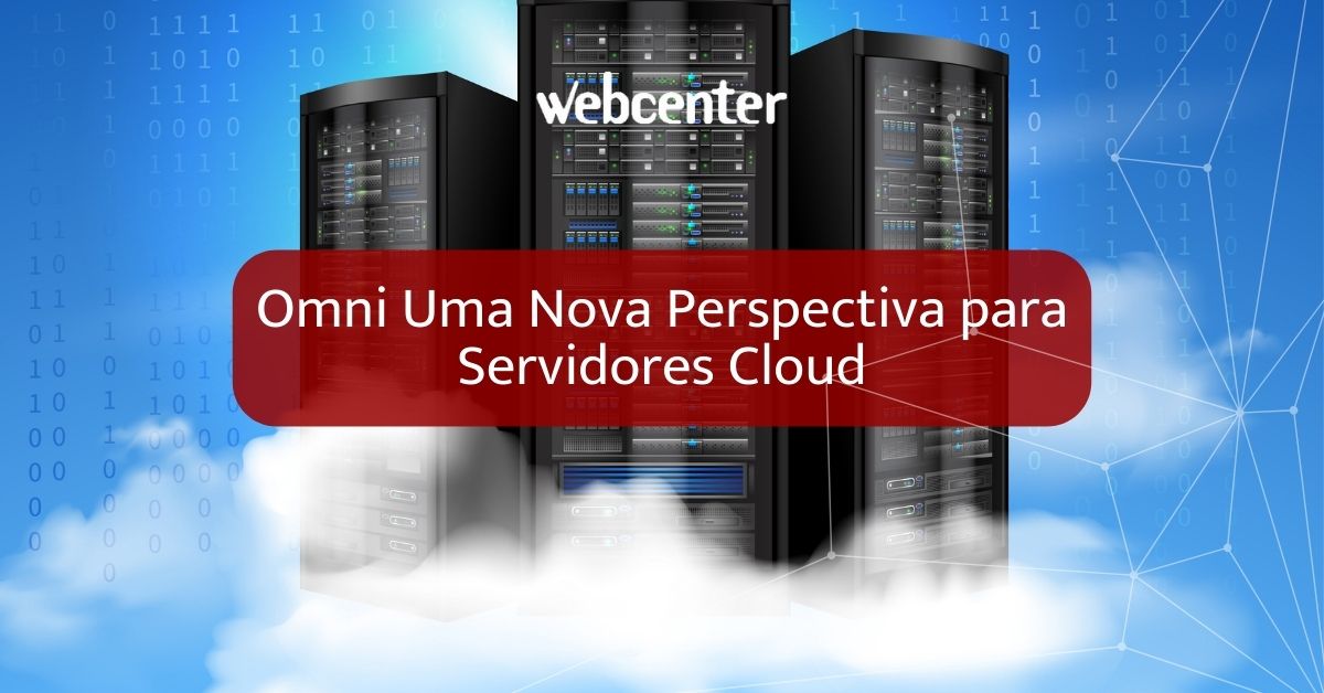 Omni: Uma Nova Perspectiva para Servidores Cloud