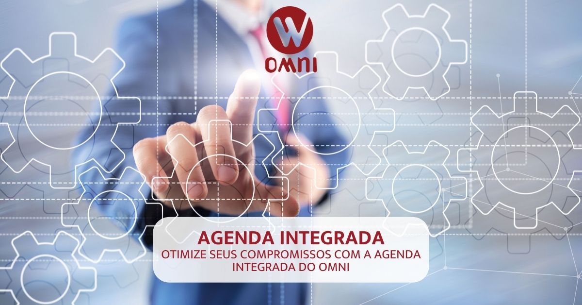 Agenda Integrada: Otimize seus compromissos com a agenda integrada do OMNI