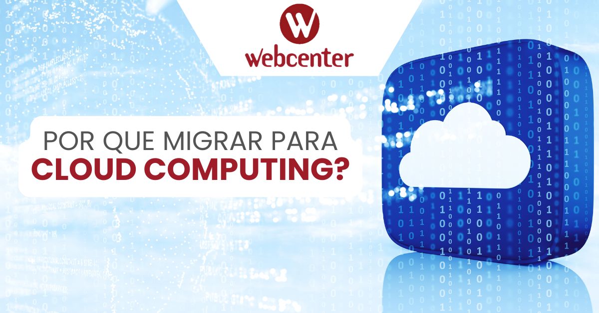 Por que Migrar para Cloud Computing?