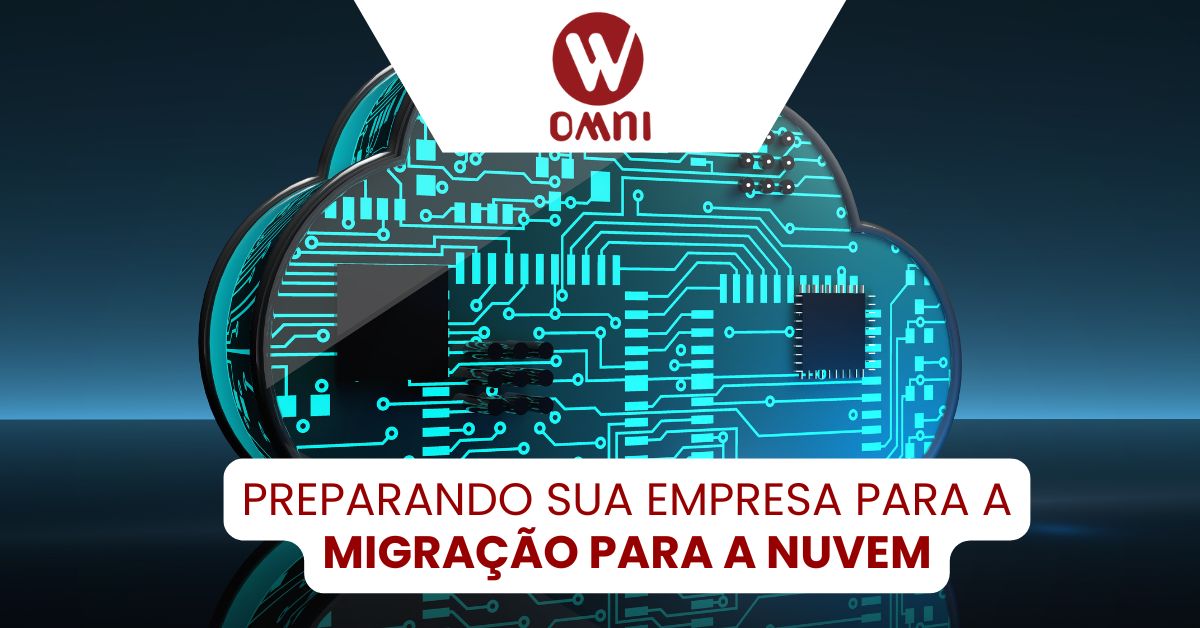 Preparando Sua Empresa Para A Migração Para A Nuvem